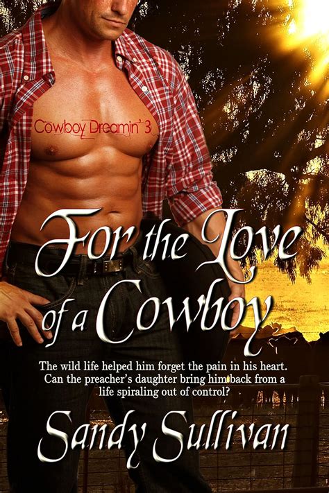 for the love of a cowboy cowboy dreamin book 3 Doc